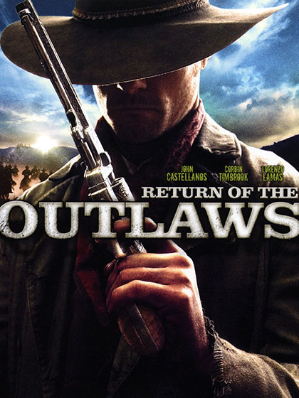 Return Of The Outlaws